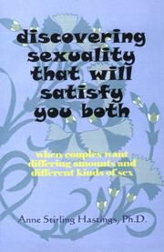 Cover of: Discovering Sexuality That Will Satisfy You Both by Anne Stirling Hastings