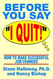 Cover of: Before You Say I Quit!