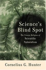 Cover of: Science's Blind Spot by Cornelius G. Hunter