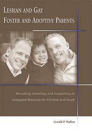 Cover of: Lesbian And Gay Foster And Adoptive Parents by Gerald P. Mallon