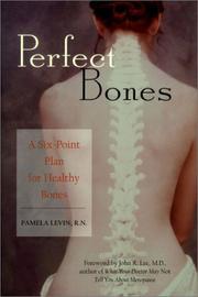 Cover of: Perfect Bones: A Six-Point Plan to Healthy Bones