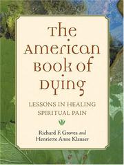 Cover of: The American Book of Dying: Lessons In Healing Spiritual Pain
