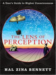 Cover of: The Lens of Perception: A User's Guide to Higher Consciousness