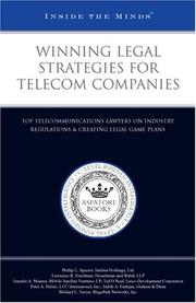 Cover of: Winning Legal Strategies for Telecom Companies: Top Lawyers on Telecommunications Regulations & Creating Legal Game Plans (Inside the Minds)