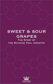 Cover of: Sweet and Sour Grapes by James Egbert, Aspatore Books