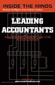 Cover of: Inside the Minds: Leading Accountants: CEOs & Practice Group Leaders from Ernst & Young, KPMG, BDO Seidman & More on the Future of the Accounting Industry ... (Inside the Minds) (Inside the Minds)