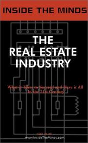 Cover of: The Real Estate Industry: CEOs from Mack-Cali, Amerivest, Crescent Real Estate & More on the Future of the Commercial Real Estate World (Inside the Minds) (Inside the Minds)