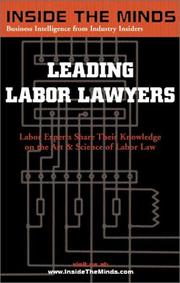 Cover of: Leading Labor Lawyers | Aspatore Books