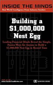 Cover of: Building a $1,000,000 Nest Egg: Leading Financial Minds Reveal the Simple, Proven Ways for Anyone to Build a $1,000,000 Nest Egg On Your Own Terms (Inside the Minds)