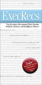 Cover of: ExecRecs : Executive Recommendations for the Best Products, Services, and  Intelligence Executives Use to Excel