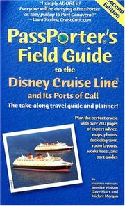 Cover of: Passporter's Field Guide to the Disney Cruise Line and Its Ports of Call: The Take-Along Travel Guide and Planner (Passporter Field Guide to the Disney Cruise Line & Its Ports of Call)
