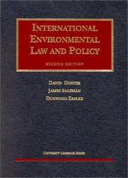 International environmental law and policy by Hunter, David, David Hunter, James Salzman, Durwood Zaelke