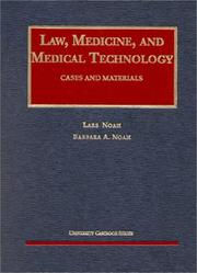 Cover of: Law, Medicine, and Medical Technology | Lars Noah