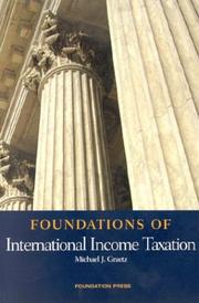Cover of: Foundations of international income taxation