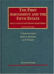 Cover of: The First Amendment and the fifth estate: regulation of electronic mass media