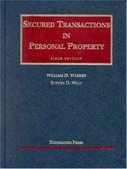 Cover of: Secured transactions in personal property by William D. Warren