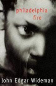 Cover of: Philadelphia Fire by John Edgar Wideman