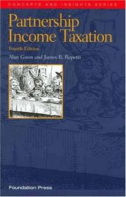 Cover of: Partnership income taxation by Alan Gunn, Alan Gunn