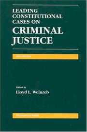 Cover of: Leading Constitutional Cases on Criminal Justice 2004 (Leading Constitutional Cases on Criminal Justice)