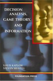 Cover of: Decision Analysis, Game Theory, and Information