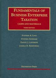 Cover of: Fundamentals of Business Enterprise Taxation, Cases and Materials, 3rd ed