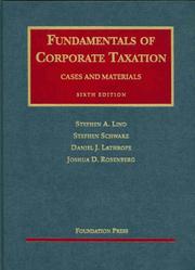 Cover of: Fundamentals of Corporate Taxation, Cases and Materials 6th Ed