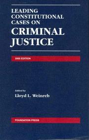 Cover of: Leading Constitutional Cases on Criminal Justice 2005 (Leading Constitutional Cases on Criminal Justice) (Leading Constitutional Cases on Criminal Justice)