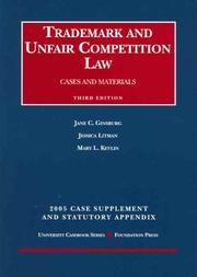 Cover of: Trademark And Unfair Competition Law by Jane C. Ginsburg, Ginsburg, David Goldberg, Arthur Greenbaum, Jessica D. Litman, Mary L. Kevlin, Jane C. Ginsburg