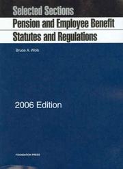 Cover of: Pension and Employee Benefit Statutes, Regulations, Selected Sections