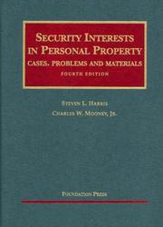 Cover of: Security Interests in Personal Property, Fourth Edition (Casebook Series) by Steven L. Harris, Charles W. Mooney