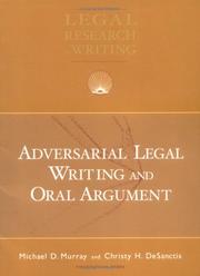 Cover of: Adversarial Legal Writing and Oral Argument (University Casebook Series) by Michael D. Murray, Christy H. Desanctis