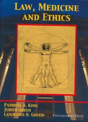 Cover of: Law, Medicine and Ethics (University Casebook Series) | Patricia A. King