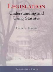 Cover of: Legislation by Peter L. Strauss