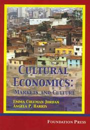 Cover of: Cultural Economics by Emma Coleman, Emma Coleman Jordan, Angela P. Harris