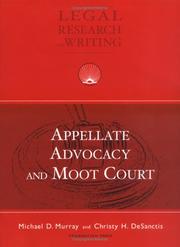Cover of: Appellate Advocacy and Moot Court (University Casebook Series) by Michael D. Murray, Christy Hallam DeSanctis