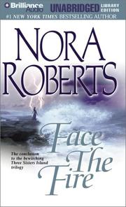 Cover of: Face the Fire (Three Sisters Island Trilogy) by Nora Roberts