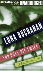 Cover of: You Only Die Twice (Nova Audio Books) by Edna Buchanan