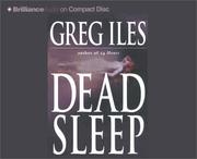 Cover of: Dead Sleep (Brilliance Audio on Compact Disc) by Greg Iles