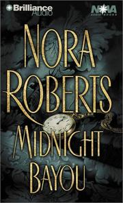 Cover of: Midnight Bayou (Nova Audio Books) by Nora Roberts