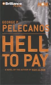 Cover of: Hell to Pay (Nova Audio Books) by George P. Pelecanos, George Pelecanos, George P. Pelecanos