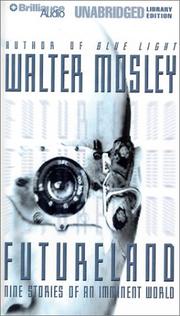 Cover of: Futureland by Walter Mosley, Walter Mosley