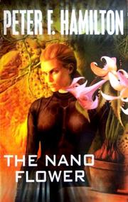 Cover of: The Nano Flower by Peter F. Hamilton