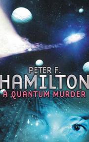 Cover of: A Quantum Murder by Peter F. Hamilton