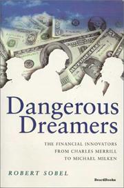 Dangerous dreamers by Robert Sobel