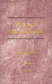 Cover of: A Treatise on the Law of Trusts and Trustees, Vol. 1 (Law Classics)