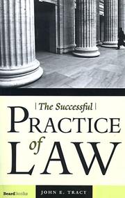 Cover of: The Successful Practice of Law by John E. Tracy, Tracy