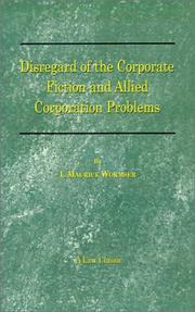 Cover of: Disregard of the Corporate Fiction and Allied Corporation Problems (Law Classic)