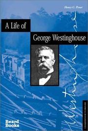 Cover of: A Life of George Westinghouse (Business Biographies) by Henry G. Prout