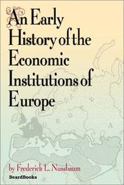 Cover of: An Early History of the Economic Institutions of Europe by Frederick Louis Nussbaum