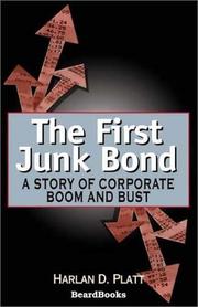 Cover of: The first junk bond by Platt, Harlan D.